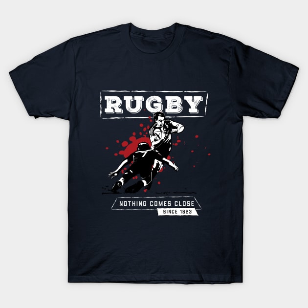 Rugby: Nothing comes close T-Shirt by atomguy